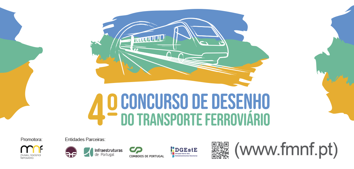 4ª edição do Concurso Nacional de Desenho sobre o Transporte Ferroviário